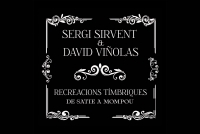 Las Mañanas - Sergi Sirvent & David Viñolas presenten el disc "Recreacions Tímbriques, de Satie a Mompou"