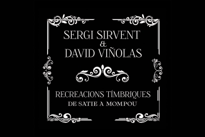 Las Mañanas - Sergi Sirvent & David Viñolas presenten el disc "Recreacions Tímbriques, de Satie a Mompou"