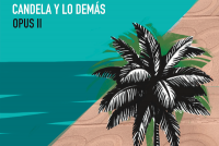 Las Mañanas - El grup Candela y Lo Demás presenta l'EP “Opus II”